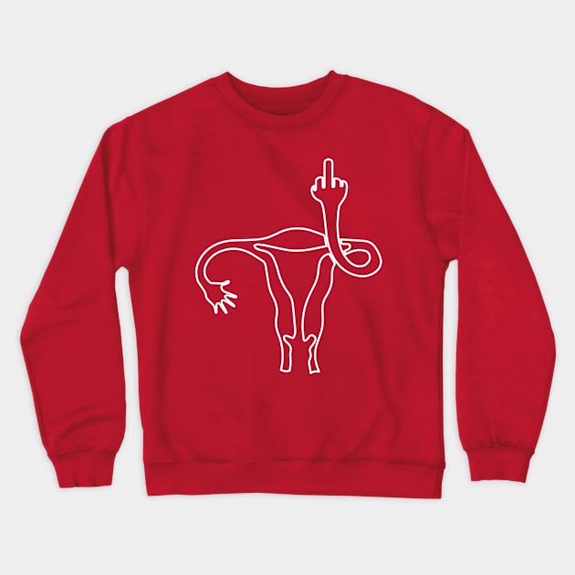 Uterus MIddle FInger Crewneck Sweatshirt by Barang Alus